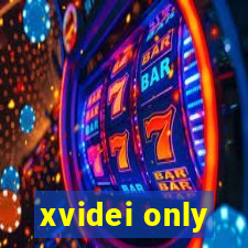 xvidei only