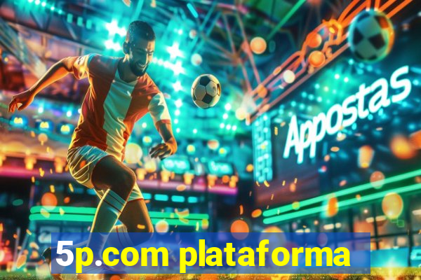 5p.com plataforma