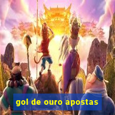 gol de ouro apostas