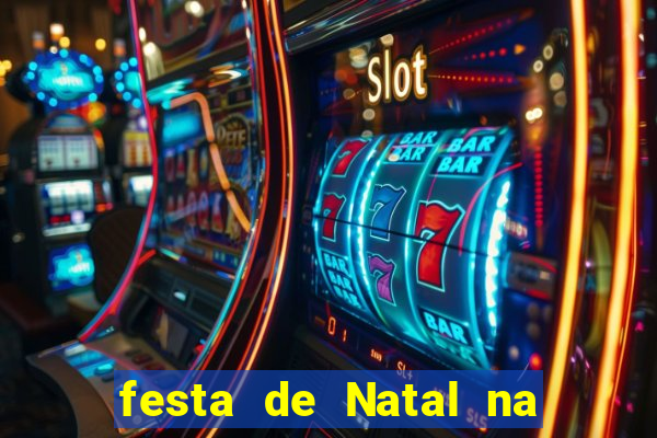 festa de Natal na escola temas