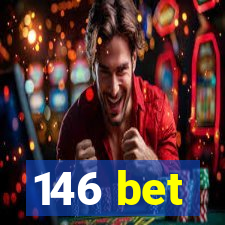 146 bet