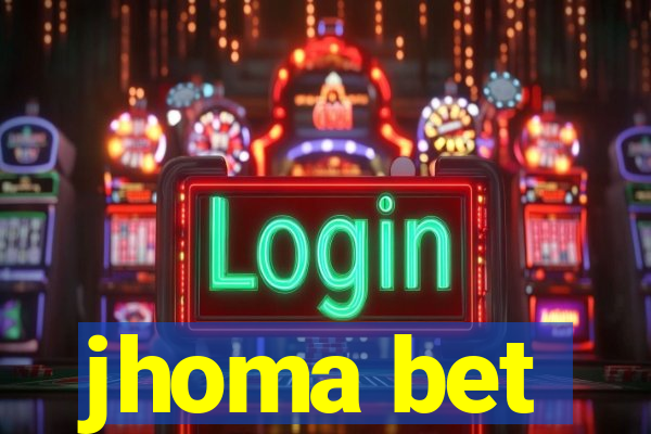 jhoma bet
