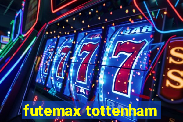 futemax tottenham