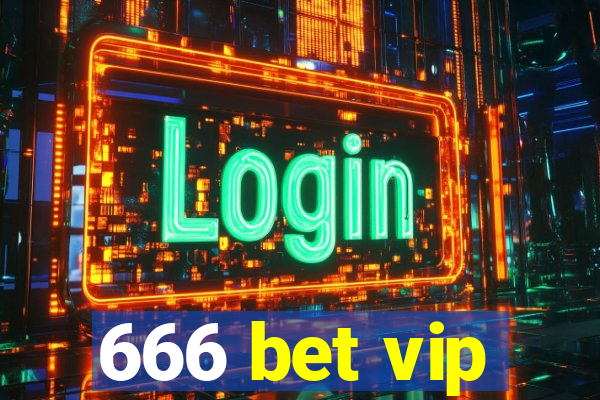 666 bet vip