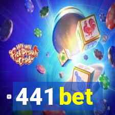 441 bet