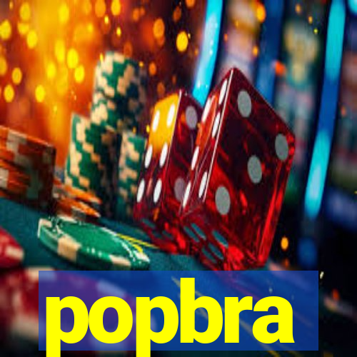 popbra