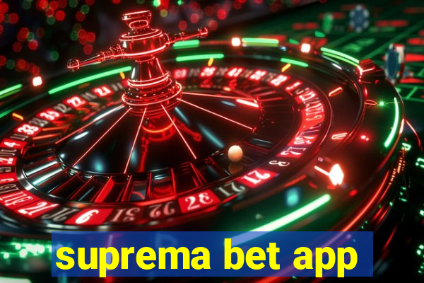 suprema bet app