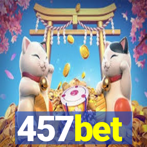 457bet