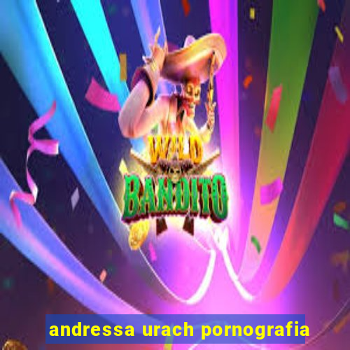 andressa urach pornografia