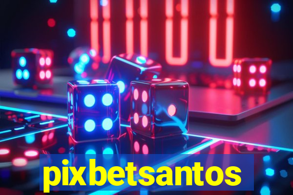 pixbetsantos