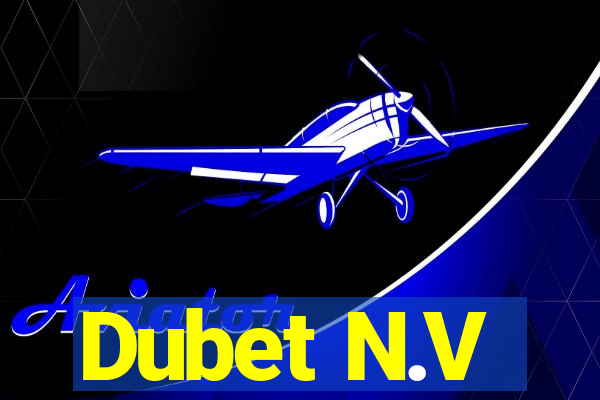 Dubet N.V