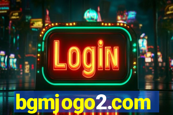 bgmjogo2.com