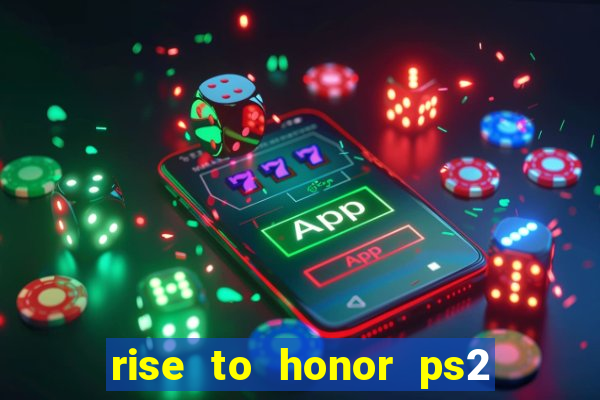 rise to honor ps2 iso pt br