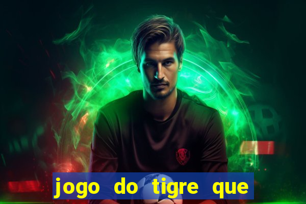 jogo do tigre que dao bonus no cadastro