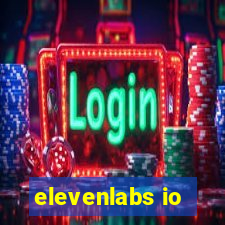 elevenlabs io