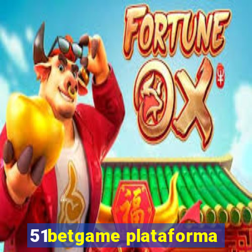 51betgame plataforma