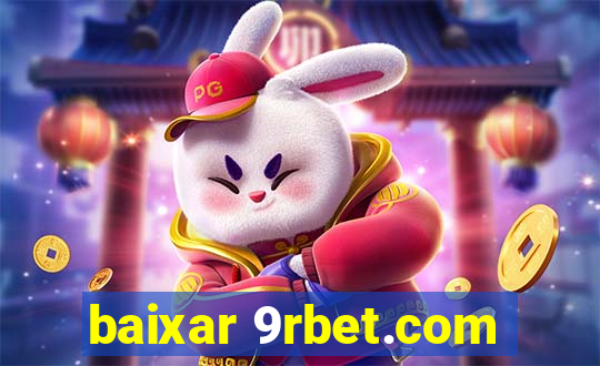 baixar 9rbet.com