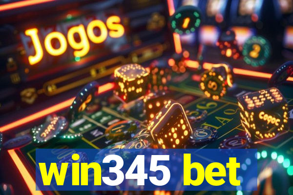 win345 bet