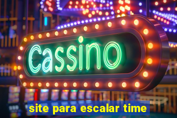 site para escalar time