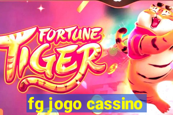 fg jogo cassino