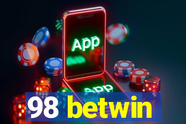 98 betwin