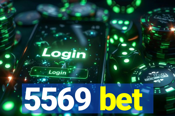5569 bet