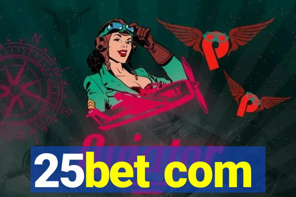 25bet com