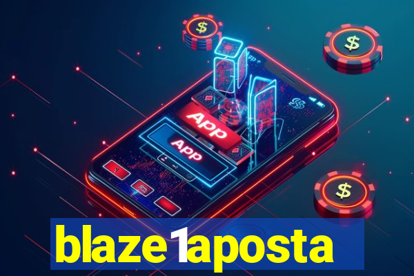 blaze1aposta