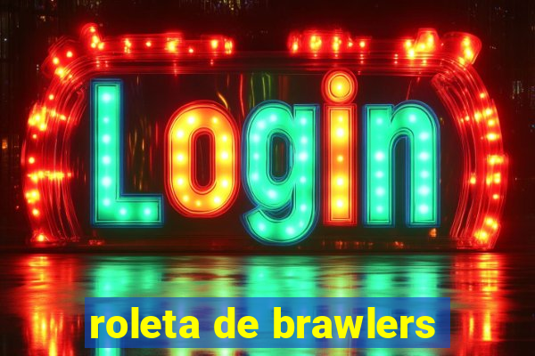 roleta de brawlers