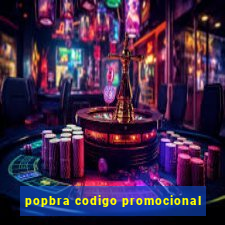 popbra codigo promocional