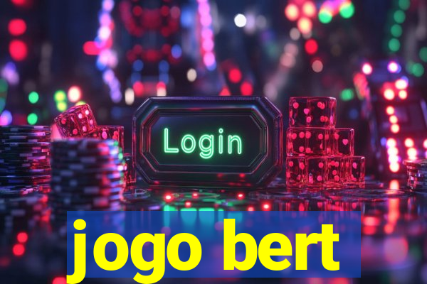 jogo bert