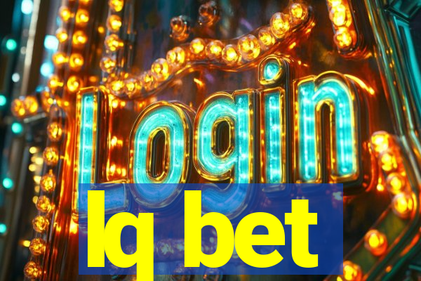 lq bet