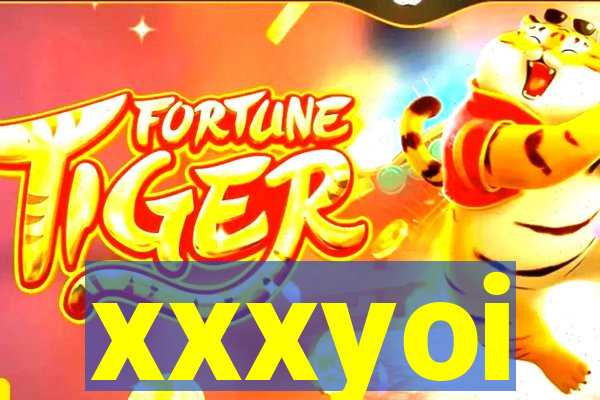 xxxyoi