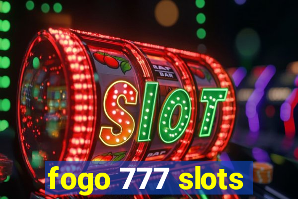 fogo 777 slots