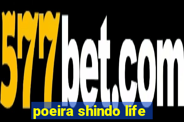 poeira shindo life