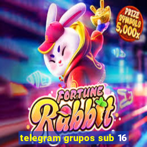 telegram grupos sub 16