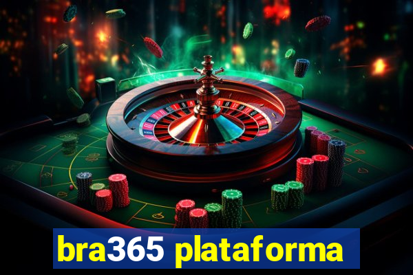 bra365 plataforma