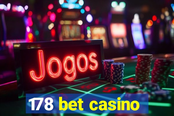 178 bet casino