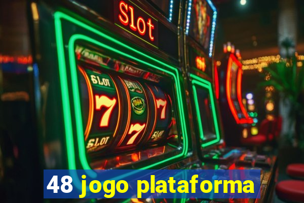 48 jogo plataforma