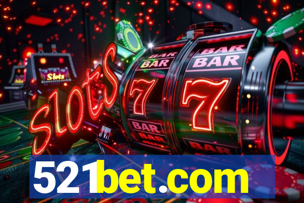 521bet.com