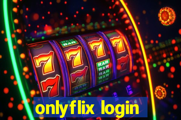 onlyflix login