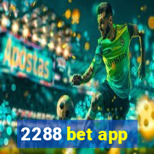 2288 bet app
