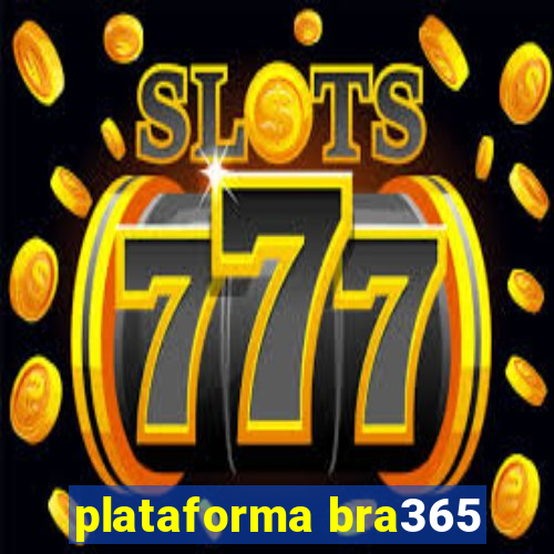 plataforma bra365