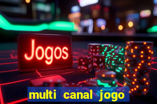multi canal jogo do flamengo