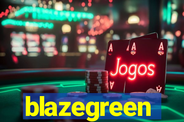 blazegreen