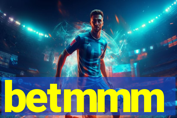 betmmm