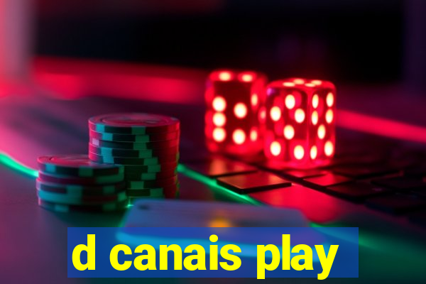 d canais play