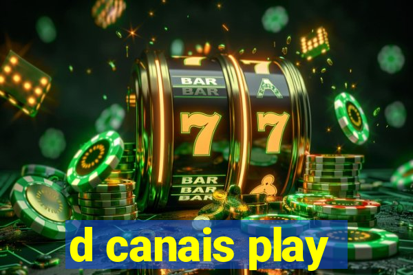 d canais play