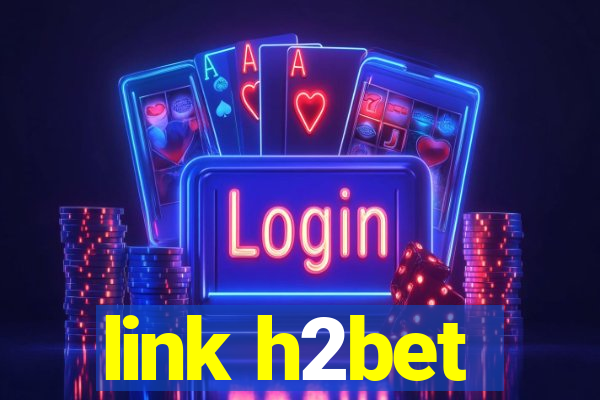 link h2bet