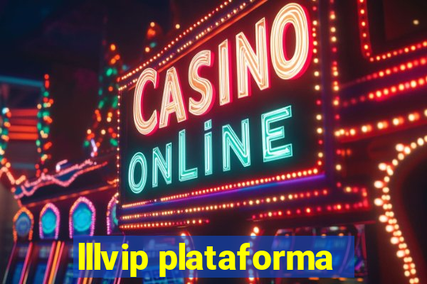 lllvip plataforma